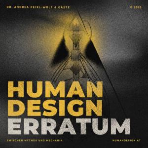 Human Design Erratum I Folge 4: Die Strategie von Projektor und Generator im Experiment